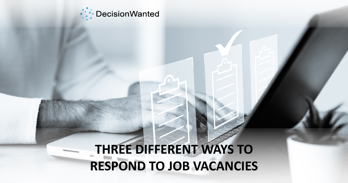 Three different ways to respond to job vacancies