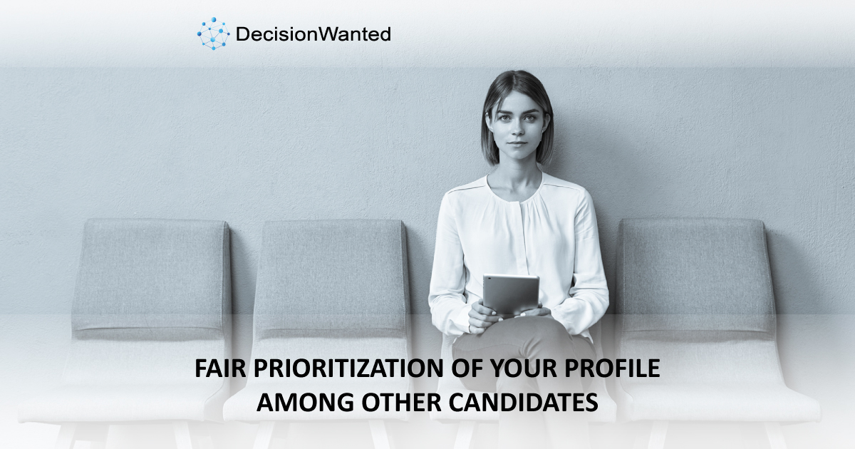 Fair prioritization of your profile among other candidates