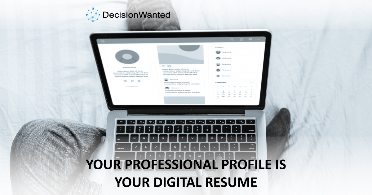 Your professional profile is your digital resume